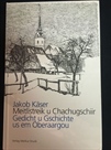 Meitlistreik u Chachugschiir von Jakob Käser